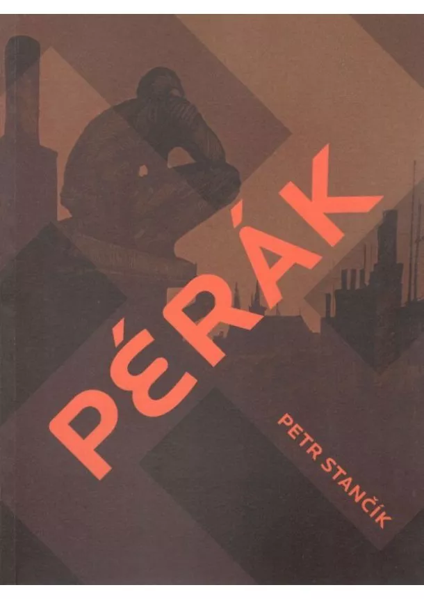 Petr Stančík - Pérák