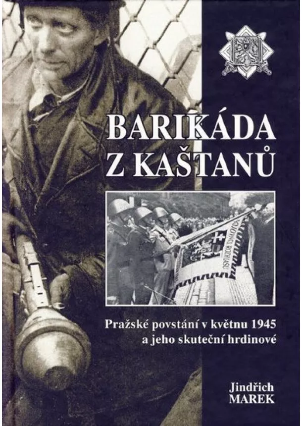 Jindřich Marek - Barikáda z kaštanů