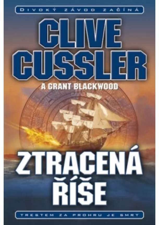 Clive Cussler - Ztracená říše