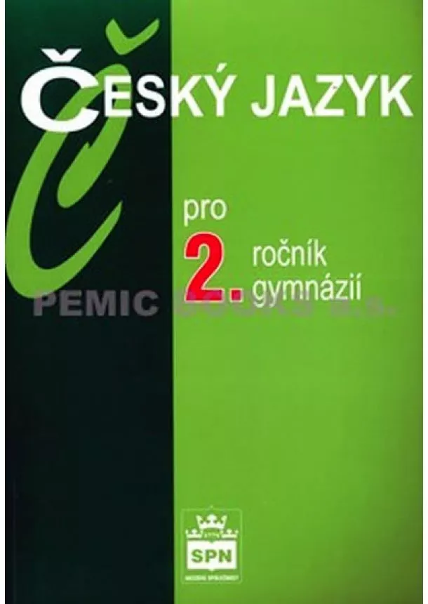 Jiří Kostečka - Český jazyk pro 2.ročník gymnázií