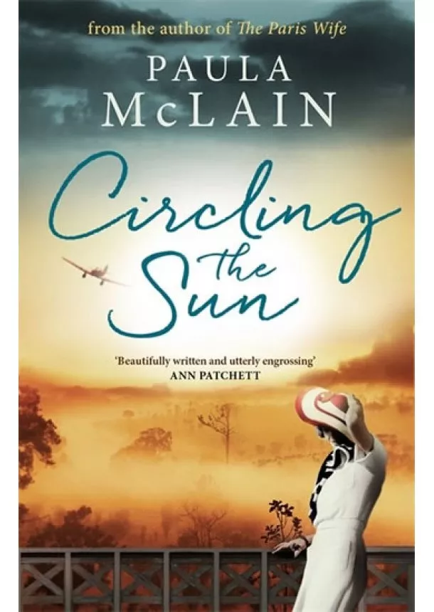 Paula McLain - Circling the Sun