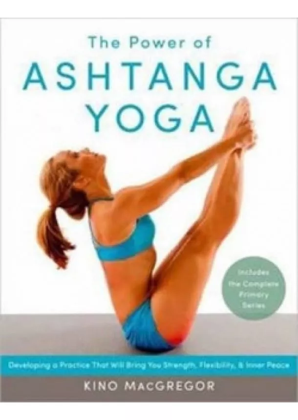 Kinley MacGregor - The Power Of Ashtanga Yoga