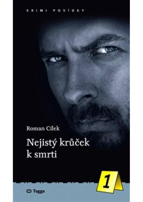 Roman Cílek - Nejistý krůček k smrti - Krimi povídky (1.)