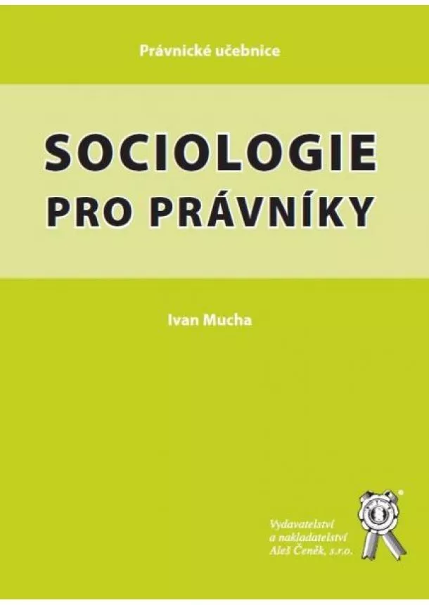 Ivan Mucha - Sociologie pro právníky