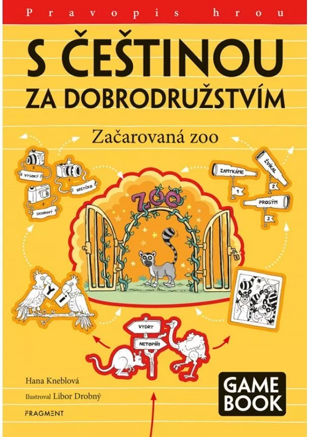 Hana Kneblová - S češtinou za dobrodružstvím – Začarovaná zoo