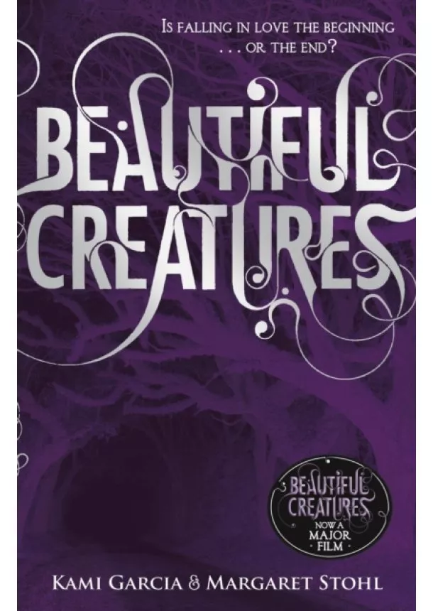 Kami Garcia, Margaret Stohl - Beautiful Creatures