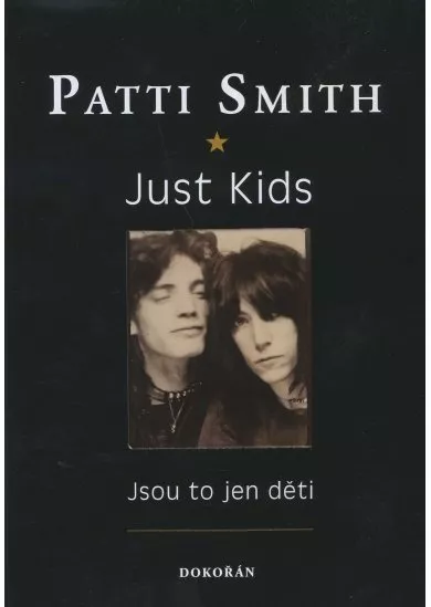 Just Kids - Jsou to jen děti