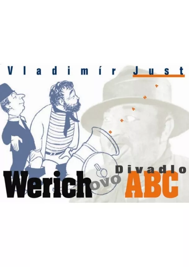 Vladimír Just - Werichovo divadlo ABC - 2. vydání