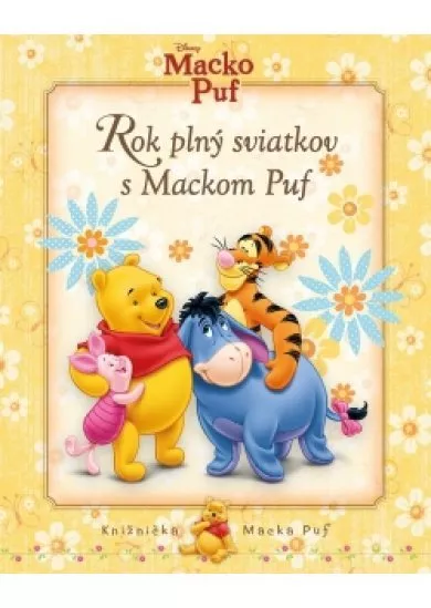 Macko Puf - Rok plný sviatkov s Mackom Puf