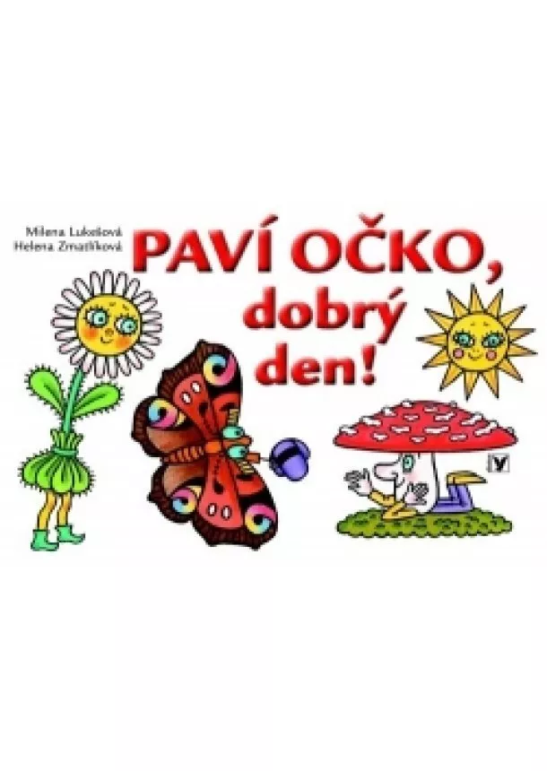 Milena Lukešová - Paví očko,dobrý den!