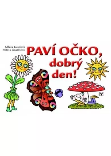 Paví očko,dobrý den!