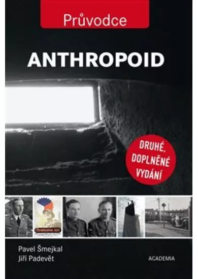 Anthropoid - Druhé, doplněné vydání