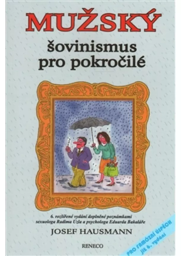 Josef Hausmann - Mužský šovinismus pro pokročilé