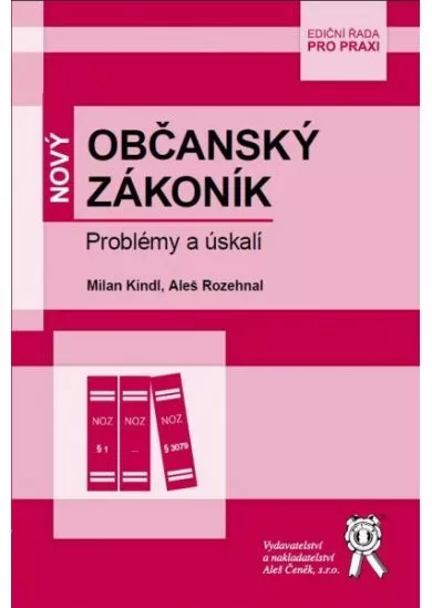 Nový Občanský zákoník - Problémy a úskalí