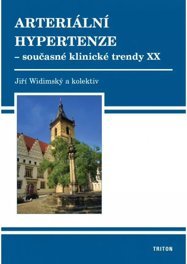 Jiří Widimský - Arteriální hypertenze - současné klinické trendy XX