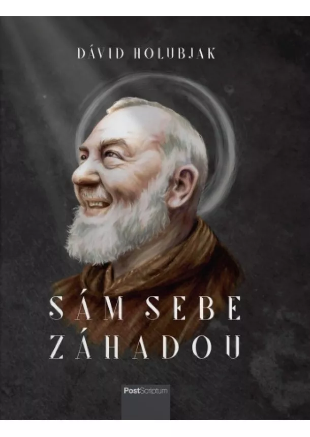 Dávid Holubjak - Sám sebe záhadou (m.v.) - Svätý páter Pio