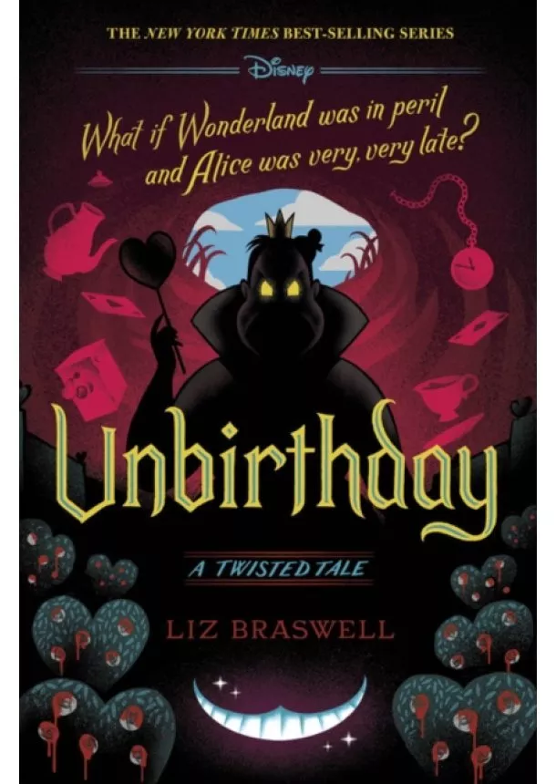 Liz Braswell - Disney Alice in Wonderland: Unbirthday