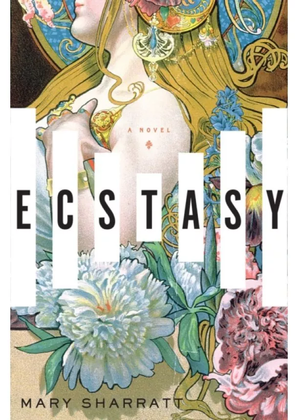 Mary Sharratt - Ecstasy