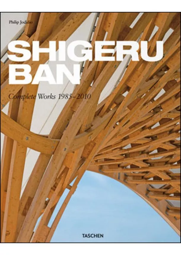 Philip Jodidio - Shigeru Ban xl