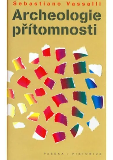 Archeologie přítomnosti