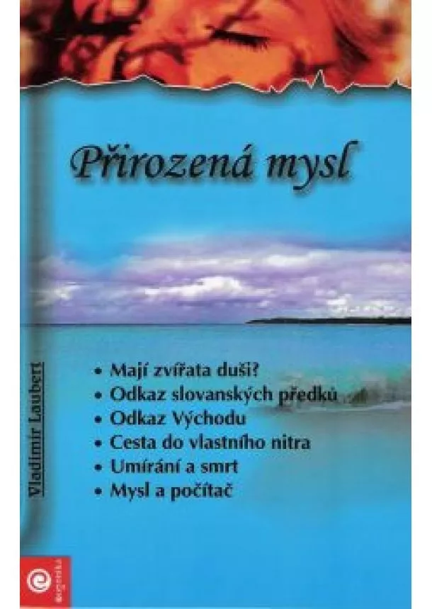 Vladimír Laubert - Přirozená mysl