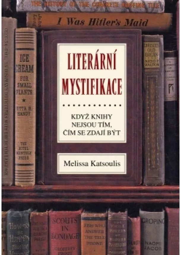 Melissa Katsoulisová - Literární mystifikace