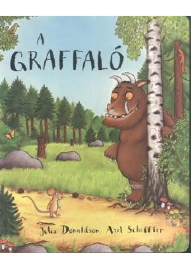 JULIA DONALDSON - AXEL SCHEFFLER - A GRAFFALÓ