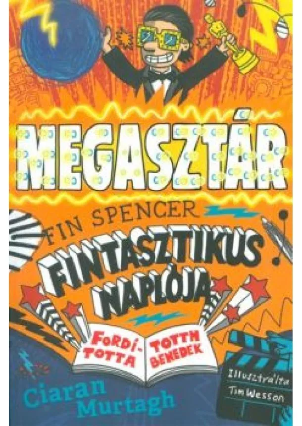 Ciaran Murtagh - Megasztár /Fin Spencer fintasztikus naplója 2.