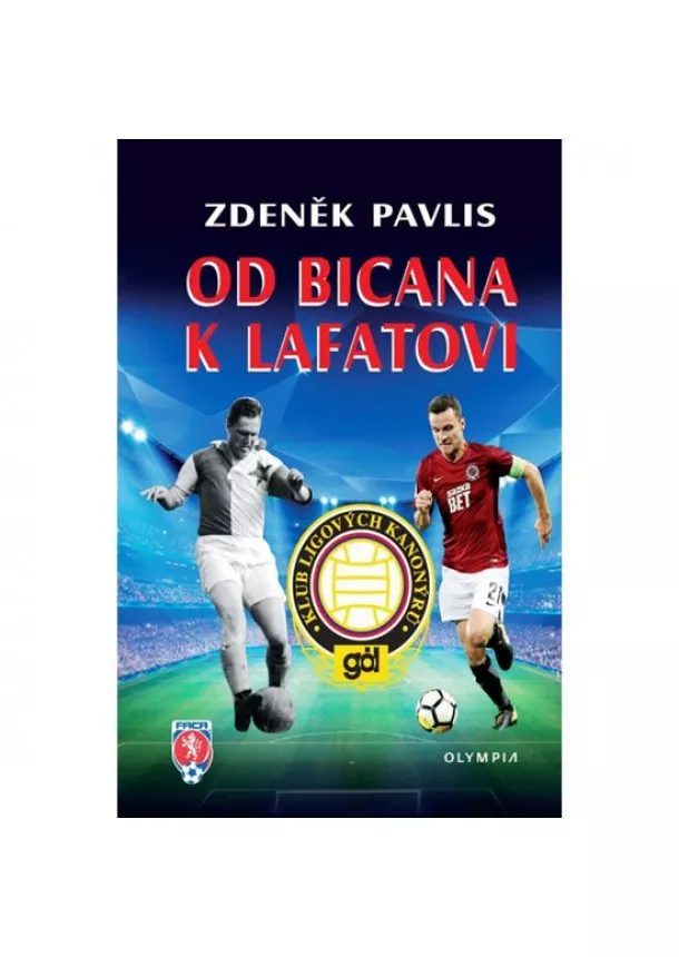 Zdeněk Pavlis - Od Bicana k Lafatovi - Klub ligových kan