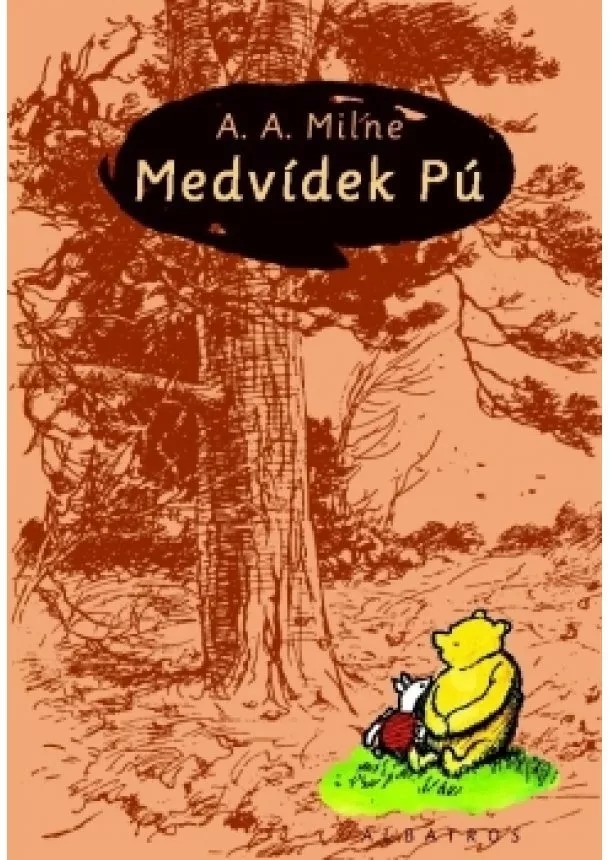 A. A. Milne - Medvídek Pú