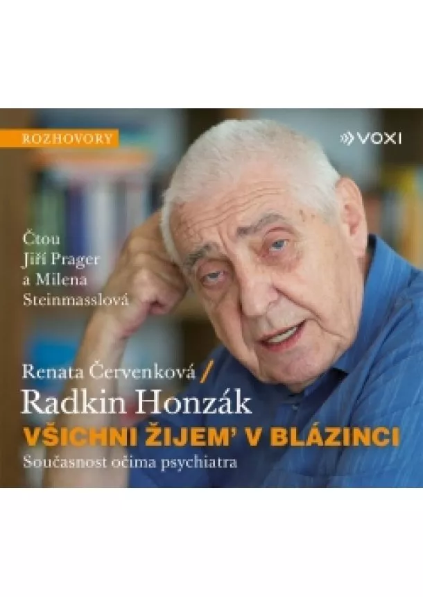 Radkin Honzák, Renata Červenková - Všichni žijem v blázinci (audiokniha)