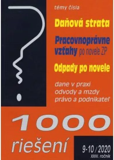 1000 riešení č. 9-10 - Daňová strata, Pracovnoprávne vzťahy po novele Zákonníka práce ,o dani z príjmov a DPH ,Automobil v podnikaní, Preddavky na daň ,Jednoduché účtovníctvo a podvojne učtovníctvo