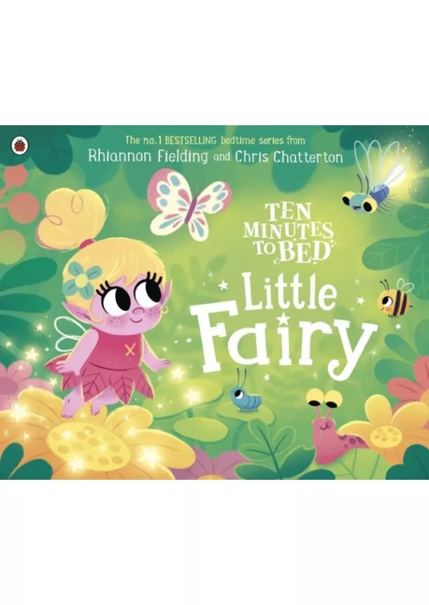 Rhiannon Fielding - Ten Minutes to Bed: Little Fairy