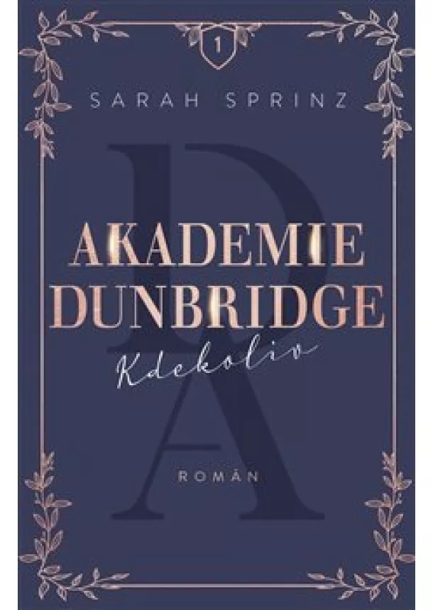 Sarah Sprinz - Akademie Dunbridge: Kdekoliv