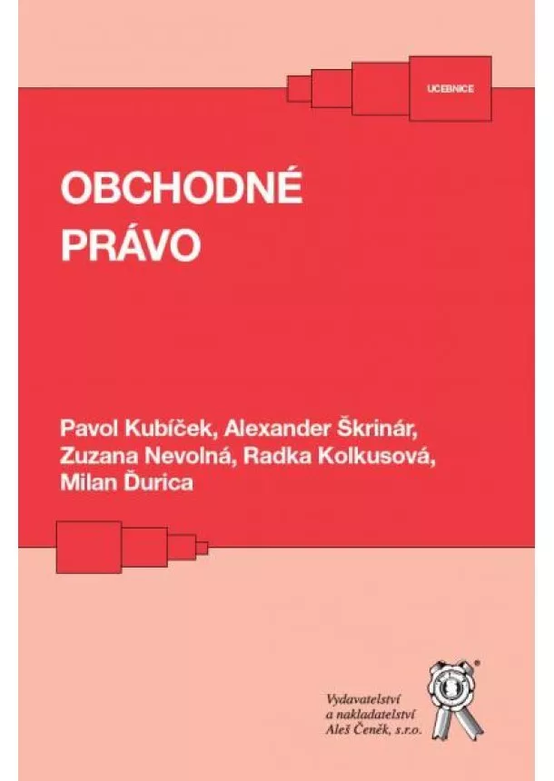 Pavol Kubíček, Alexander Škrinár, Milan Ďurica - Obchodné právo