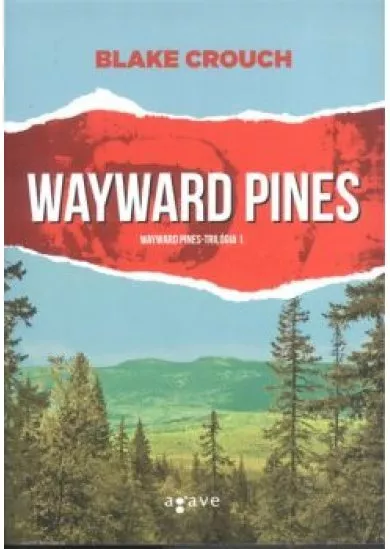 Wayward Pines /Wayward Pines-trilógia 1.