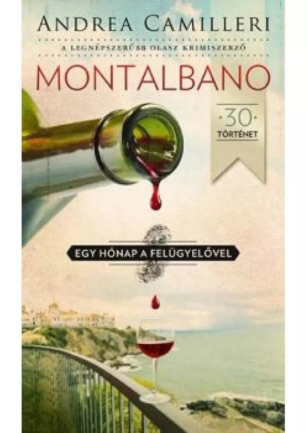 Andrea Camilleri - Montalbano - Egy hónap a felügyelővel