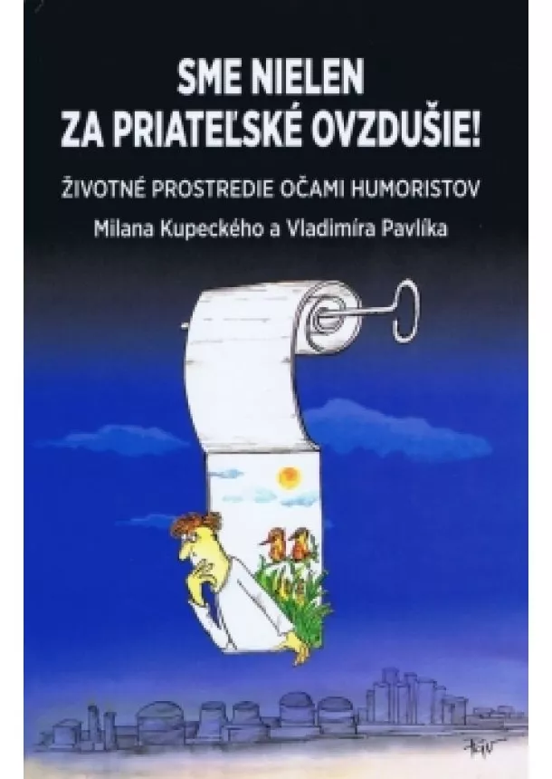 Milan Kupecký - Sme nielen za priateľské ovzdušie