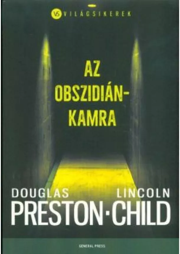 Douglas Preston - Az obszidiánkamra /Világsikerek