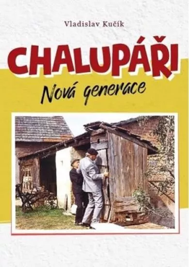 Chalupáři - Nová generace