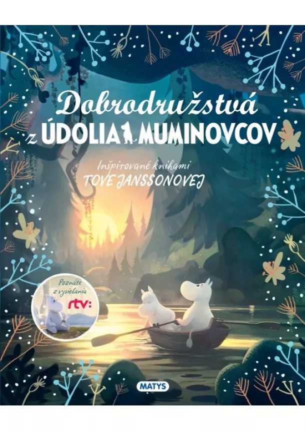 autor neuvedený - Dobrodružstvá z údolia Muminovcov