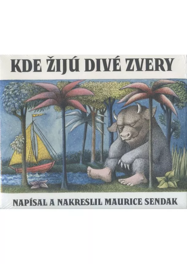 Maurice Sendak - Kde žijú divé zvery