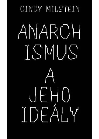 Anarchismus a jeho ideály