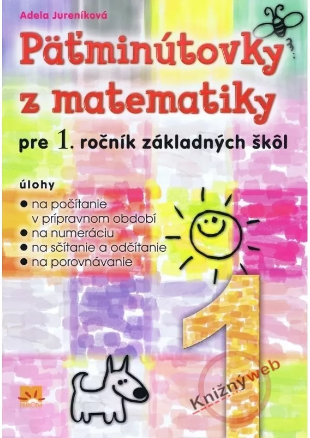 Adela Jureníková - Päťminútovky z matematiky pre 1.ročník základných škôl