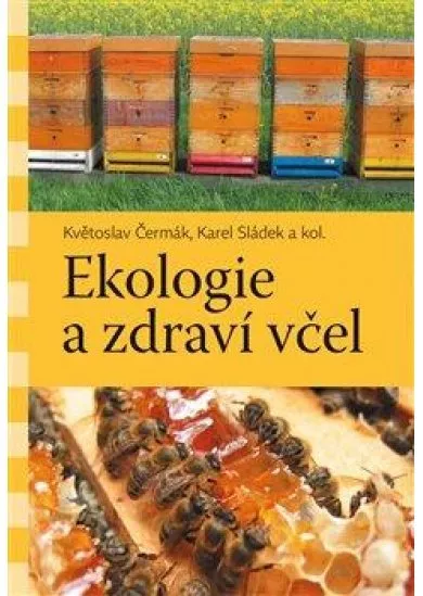 Ekologie a zdraví včel