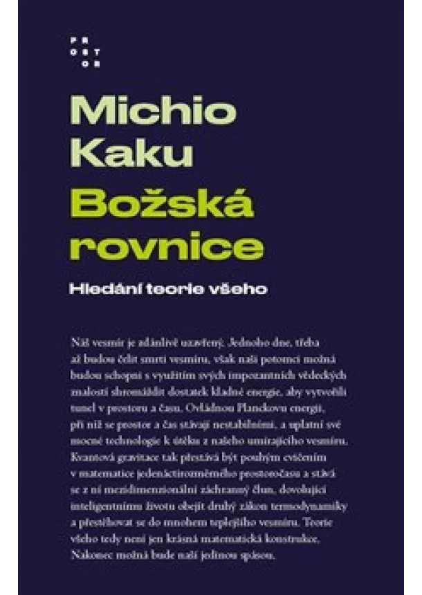 Michio Kaku - Božská rovnice - Hledání teorie všeho