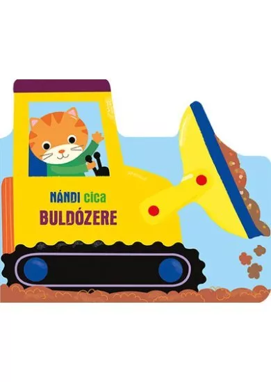 Nándi cica buldózere - Kalandra fel!