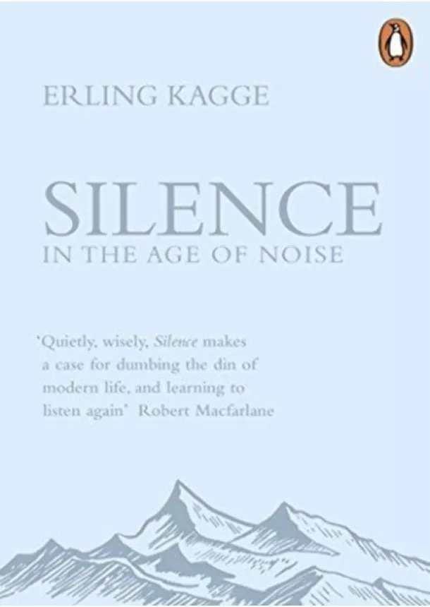 Erling Kagge - Silence