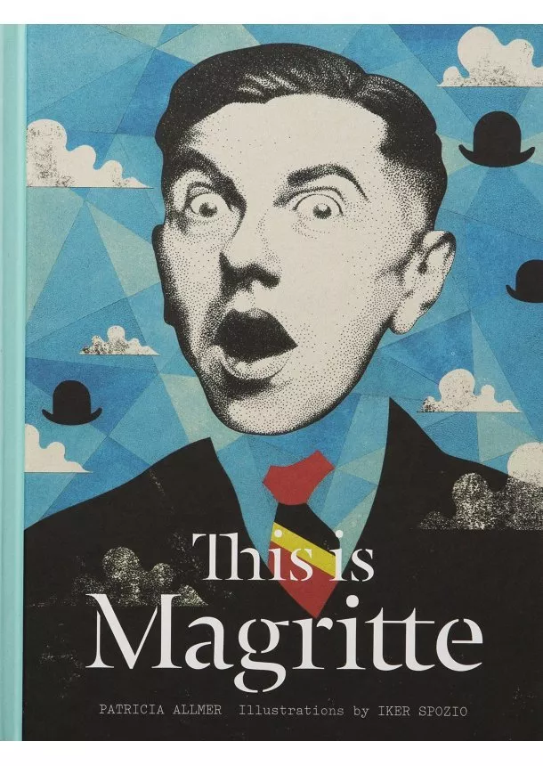 Patricia Allmer, Iker Spozio - This is Magritte