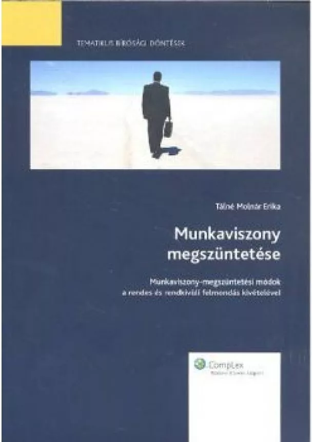 TÁLNÉ MOLNÁR ERIKA - MUNKAVISZONY MEGSZÜNTETÉSE